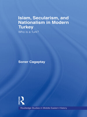 cover image of Islam, Secularism and Nationalism in Modern Turkey